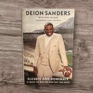 Elevate and Dominate by Deion Sanders Hardcover 21 Ways to Win